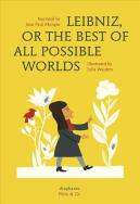 Leibniz, Or The Best Of All Possible Worlds