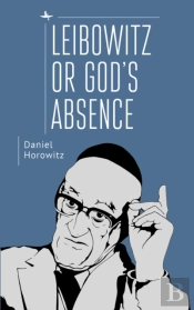 Leibowitz Or God'S Absence