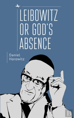 Bertrand.pt - Leibowitz Or God'S Absence
