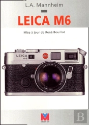 Leica M6. Mise A Jour De Rene Bouillot