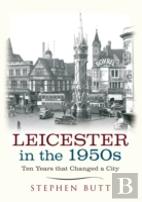 Leicester In The 1950s