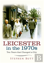 Leicester In The 1970s