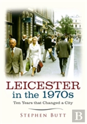 Leicester In The 1970s
