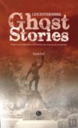 Bertrand.pt - Leicestershire Ghost Stories