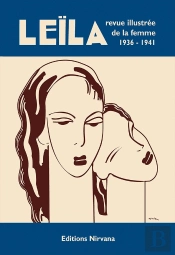 Leila ; Revue Illustrée De La Femme, 1936-1941