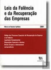 Leis da Falência e da Recuperação das Empresas