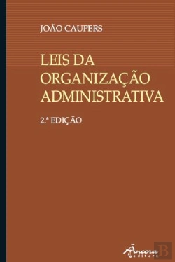Bertrand.pt - Leis da Organização Administrativa