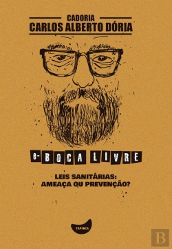 Bertrand.pt - Leis Sanitárias: Ameaça Ou Prevenção?