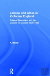 Leisure And Class In Victorian England