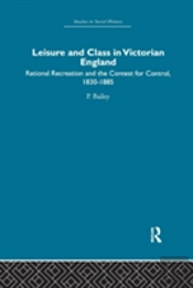 Leisure And Class In Victorian England