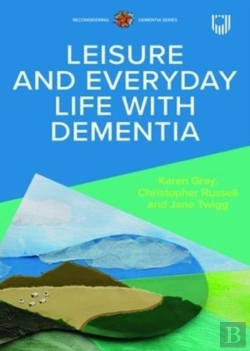 Bertrand.pt - Leisure And Everyday Life With Dementia