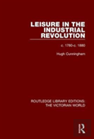 Leisure In The Industrial Revolution