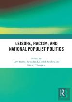 Leisure, Racism, And National Populist Politics