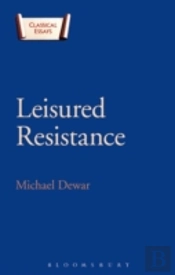 Leisured Resistance