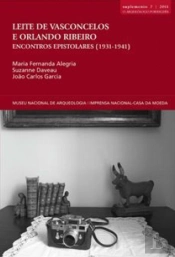 Leite Vasconcelos e Orlando  Ribeiro encontros epistolares (1931-1941)