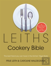 Leiths Cookery Bible: 3rd Ed.