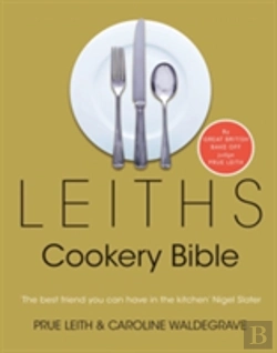 Bertrand.pt - Leiths Cookery Bible: 3rd Ed.