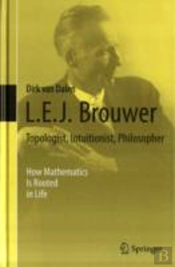 Bertrand.pt - L.E.J. Brouwer Â€“ Topologist, Intuitionist, Philosopher