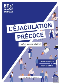 Bertrand.pt - L'Éjaculation Précoce : Ce N'Est Pas Une Fatalité