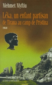 Léka, Un Enfant Partisan De Tirana Au Camp De Pristina