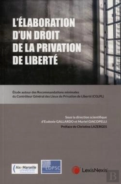 Bertrand.pt - L'Élaboration D'Un Droit De La Privation De Liberté