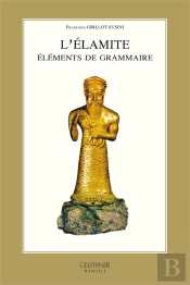 L'Elamite : Elements De Grammaire