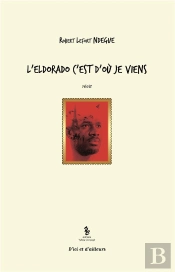 L'Eldorado C'Est D'Où Je Viens