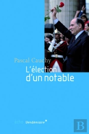 L'Élection D'Un Notable