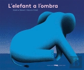 L'Elefant A L'Ombra