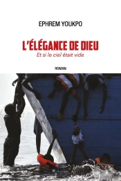 L'Élégance De Dieu : Et Si Le Ciel Était Vide