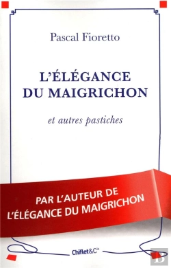 Bertrand.pt - L'Élégance Du Maigrichon ; Pastiches
