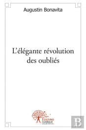 L'Elegante Revolution Des Oublies