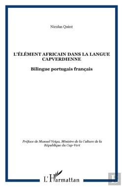 Bertrand.pt - L'Élément Africain Dans La Langue Capverdienne ; Africanismos Na Lingua Caboverdiana