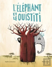 L'Éléphant Et Le Ouistiti