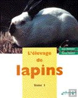 Bertrand.pt - L'Elevage De Lapins T.1