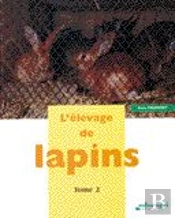 L'Elevage De Lapins T.2