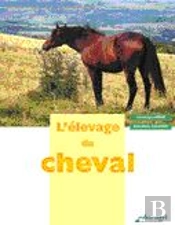 L'Elevage Du Cheval