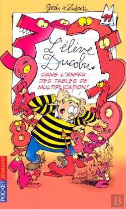 Bertrand.pt - L'Eleve Ducobu N 11 ; Dans L'Enfer Des Tables De Multiplication