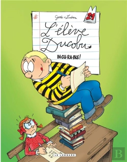 Bertrand.pt - L'Élève Ducobu Tome 21 : In-Cu-Ra-Ble !