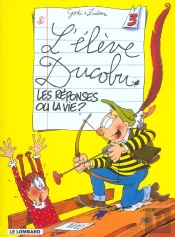 L'Élève Ducobu Tome 3 : Les Réponses Ou La Vie ?