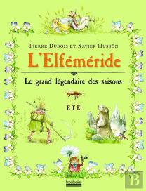 L'Elféméride ; Le Grand Légendaire Des Saisons ; Été