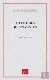 L'Élite Des Journalistes