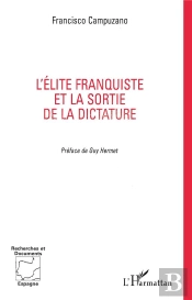L'Elite Franquiste Et La Sortie De La Dictature