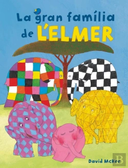 Bertrand.pt - L'Elmer. Un Conte - La Gran Família De L'Elmer