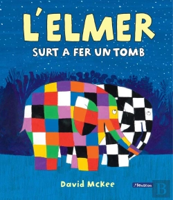 Bertrand.pt - L'Elmer. Un Conte - L'Elmer Surt A Fer Un Tomb