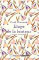 L'Eloge De La Lenteur