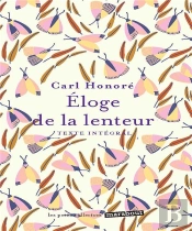 L'Eloge De La Lenteur