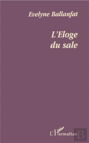 L'Eloge Du Sale