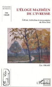 L'Eloge Mazdeen De L'Ivresse