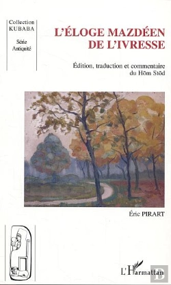 Bertrand.pt - L'Eloge Mazdeen De L'Ivresse